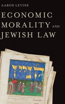Economic Morality and Jewish Law