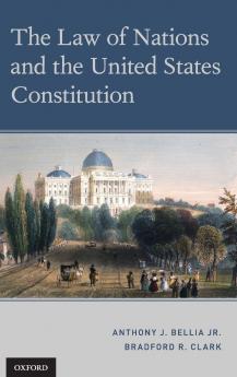 The Law of Nations and the United States Constitution