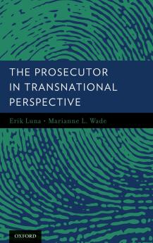 The Prosecutor in Transnational Perspective