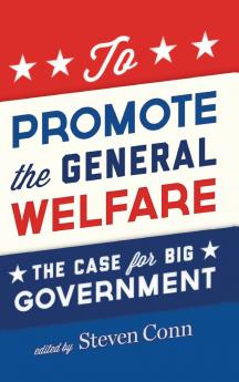 To Promote the General Welfare