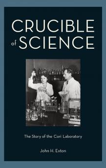 Crucible of Science