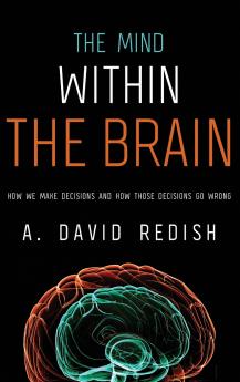 Mind Within the Brain