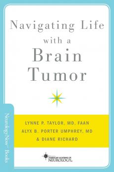 Navigating Life with a Brain Tumor