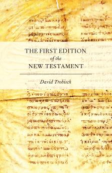 The First Edition of the New Testament
