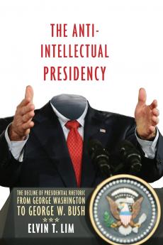 Anti-Intellectual Presidency