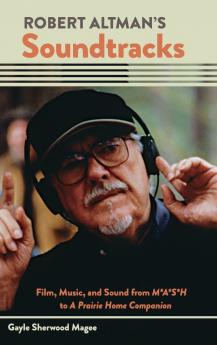 Robert Altman's Soundtracks