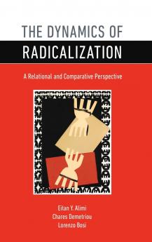 The Dynamics of Radicalization