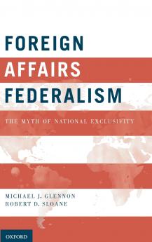FOREIGN AFFAIRS FEDERALISM C