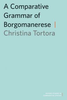 Comparative Grammar of Borgomanerese