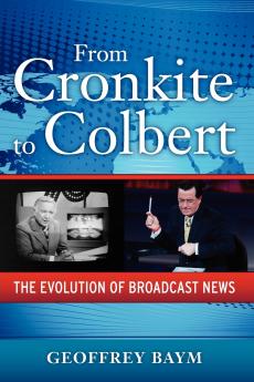 From Cronkite to Colbert