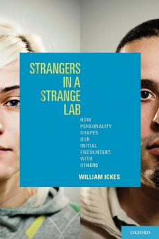 Strangers in a Strange Lab