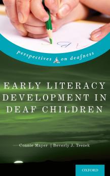 Early Literacy Development in Deaf Children