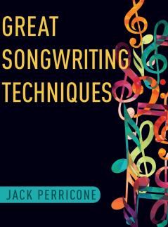 Great Songwriting Techniques