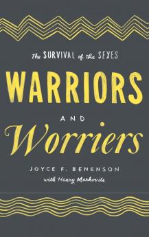 Warriors and Worriers