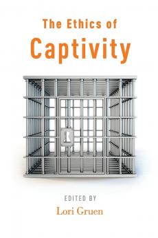 Ethics of Captivity