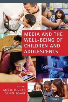 Media and the Well-Being of Children and Adolescents
