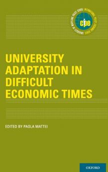 University Adaptation in Difficult Economic Times