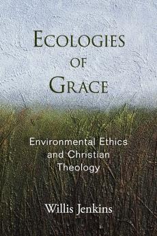 Ecologies of Grace