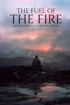 THE FUEL OF THE FIRE
