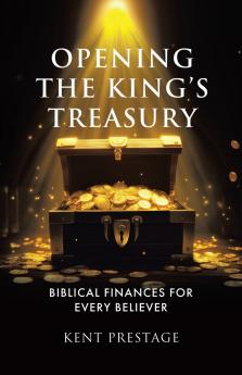 Opening The King's Treasury