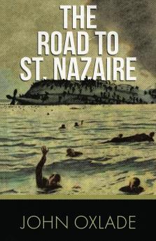 The Road to St. Nazaire