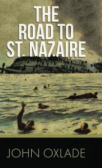 The Road to St. Nazaire