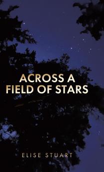 Across a Field of Stars
