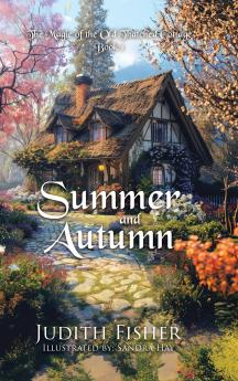 Summer and Autumn