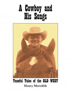 A Cowboy and His Songs