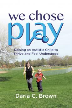 We Chose Play