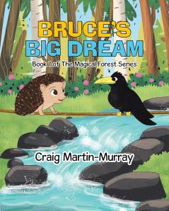 Bruce's Big Dream