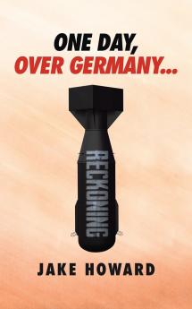 One Day Over Germany...