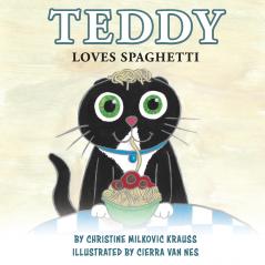 Teddy Loves Spaghetti