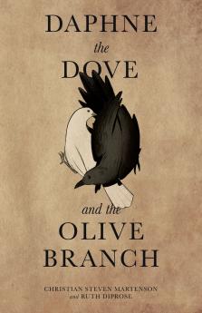 Daphne the Dove and the Olive Branch