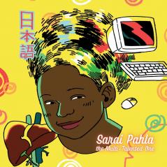 Sarai Pahla the Multi-Talented One