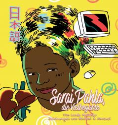 Sarai Pahla die vielbegabte