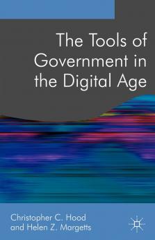The Tools of Government in the Digital Age