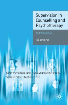 Supervision in Counselling and Psychotherapy