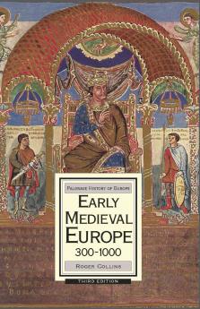 Early Medieval Europe 300-1000