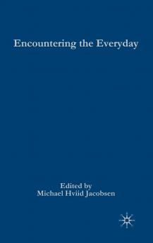 Encountering the Everyday