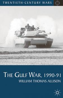 The Gulf War 1990-91