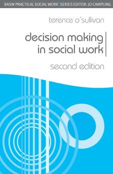 Decision Making in Social Work