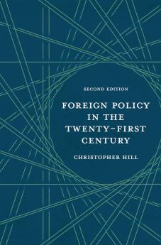 Foreign Policy in the Twenty-First Century