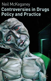Controversies in Drugs Policy and Practice