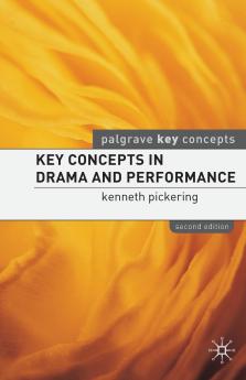 Key Concepts in Drama and Performance