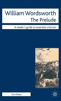 William Wordsworth - The Prelude