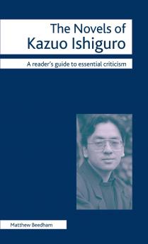 The Novels of Kazuo Ishiguro