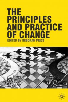 The Principles and Practice of Change