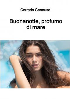 Buonanotte profumo di mare