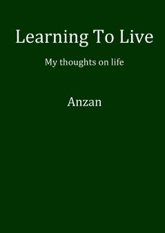 Learning To Live